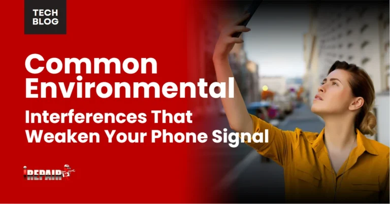 Environmental Interferences That Weaken Your Phone Signal