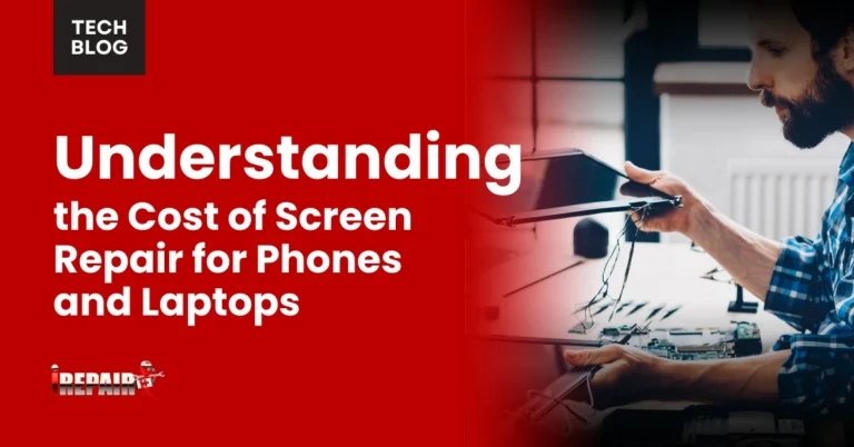 Cost of Screen Repair