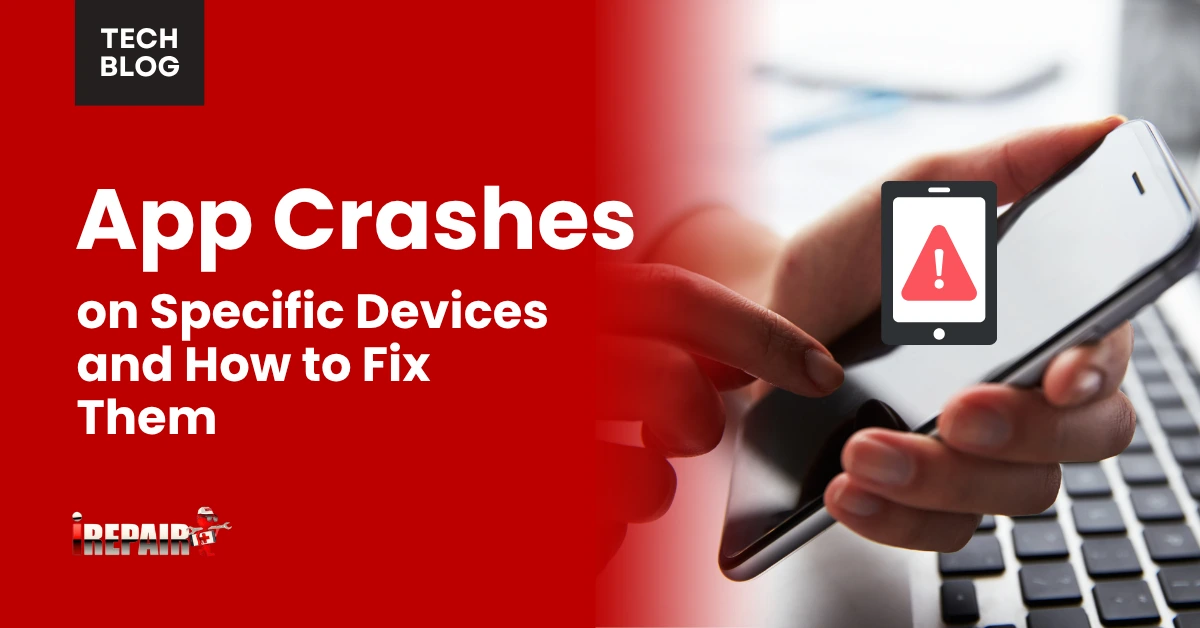 App Crashes on Specific Devices