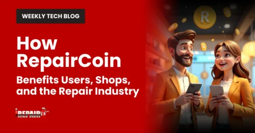 How RepairCoin Benefits Users, Shops, and the Repair Industry