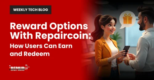 Reward Options With Repaircoin: How Users Can Earn and Redeem