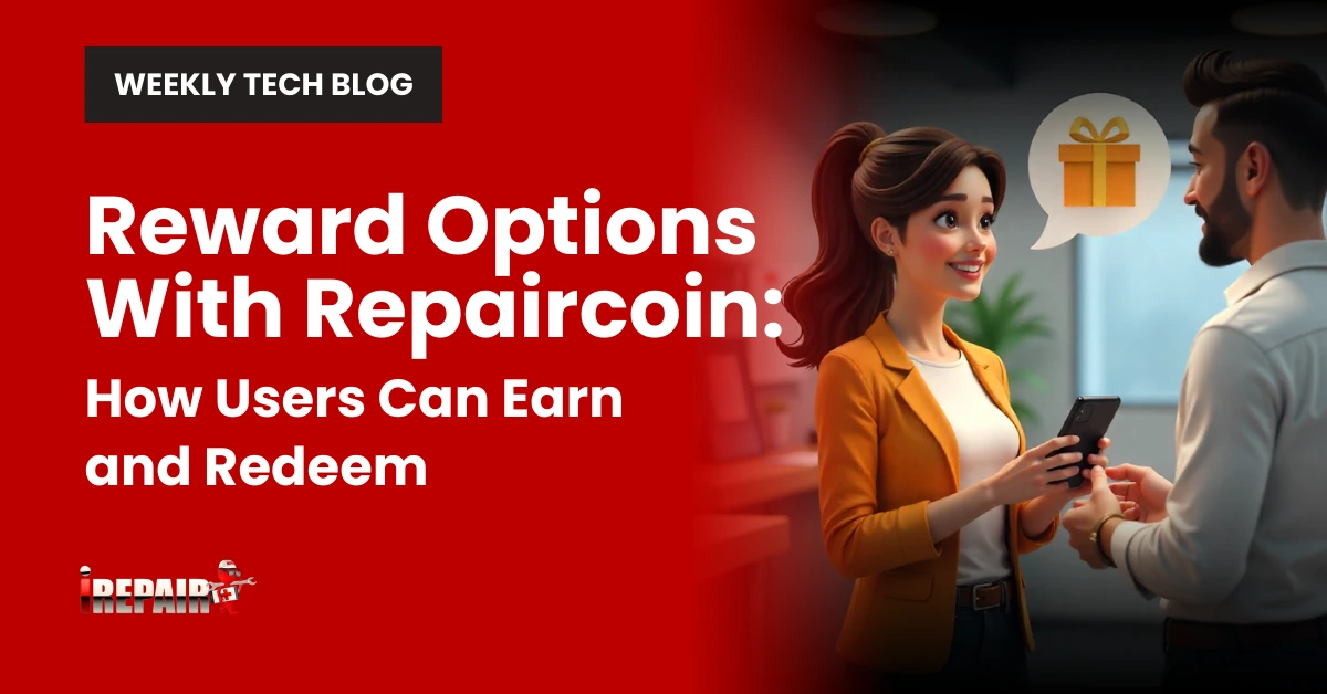 Reward Options with Repaircoin